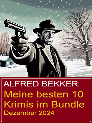 cover image of Meine besten 10 Krimis im Bundle Dezember 2024